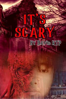 It's Scary