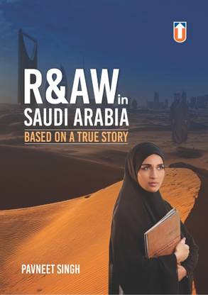 R&AW in Saudi Arabia  - R&AW in Saudi Arabia for UPSC CSE by pavneet singh