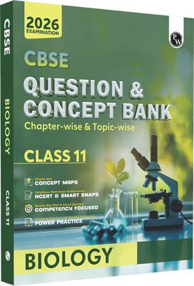 PW CBSE क्वेश्चन एंड कांसेप्ट बैंक (QCB) क्लास 11 बायोलॉजी फॉर 2026 एग्ज़ाम्स