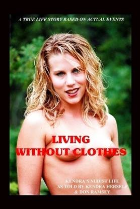 Living Without Clothes