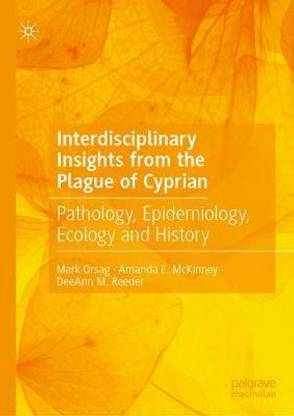 Interdisciplinary Insights from the Plague of Cyprian