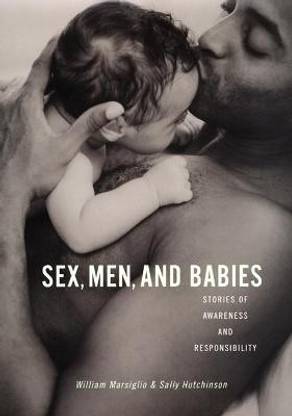 Sex, Men, and Babies