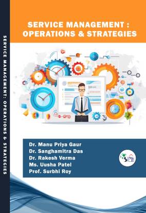 SERVICE MANAGEMENT: OPERATIONS & STRATEGIES
