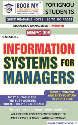 [MMPC-008 Information Systems for Managers] | Quick Readable Notes | Important Topic-wise Conceptual Notes | Master of Business Administration –Marketing Management (MBAMM)]