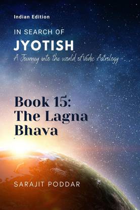 The Lagna Bhava  - A Journey into the World of Vedic Astrology