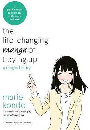 The Life-Changing Manga of Tidying Up  - A Magical Story