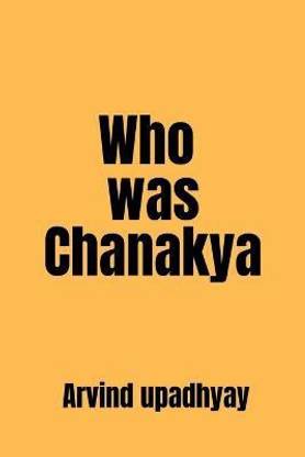 Who was Chanakya