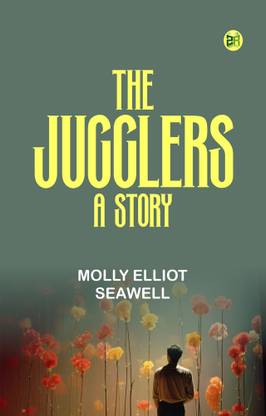 The Jugglers: A Story