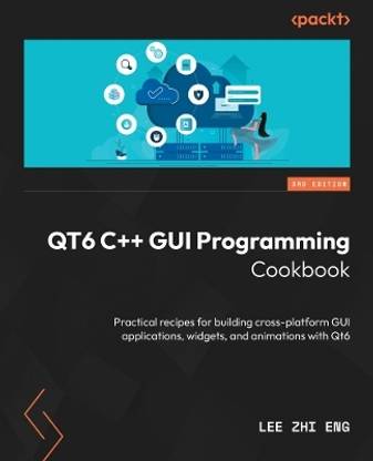 QT6 C++ GUI Programming Cookbook