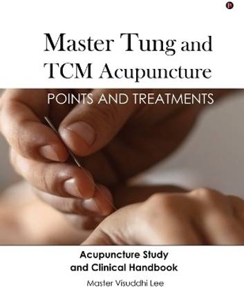 Master Tung and TCM Acupuncture