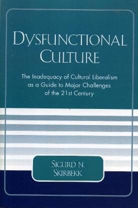 Dysfunctional Culture