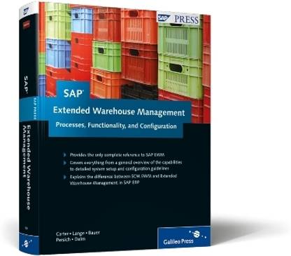 SAP Extended Warehouse Management: Processes, Functionality, and Configuration