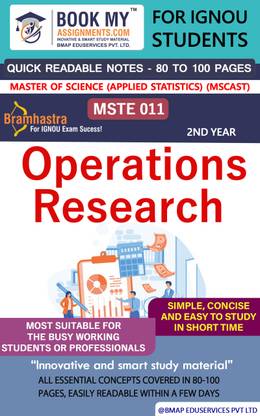 IGNOU MSTE 011 Operations Research Quick Readable Notes | Important Topic-wise Conceptual Notes | Master of Science (Applied Statistics) (MSCAST)