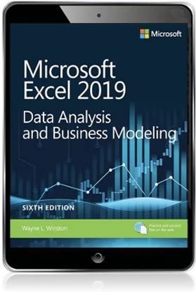 Microsoft Excel 2019 Data Analysis and Business Modeling