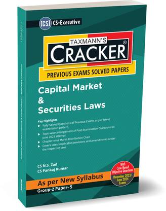 Taxmann's CRACKER for Capital Market & Securities Laws (Paper 5 | CMSL) – Covering past exam questions (topic-wise) & detailed answers | CS Executive | New Syllabus | Dec. 2023/June 2024 Exams
