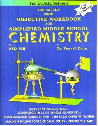 Dalal ICSE New Objective Workbook For Simplified Middle School Chemistry Class 8