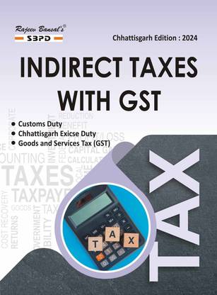 Indirect Tax with GST  - B.Com 3rd Year for all Chhattisgarh University 1 Edition