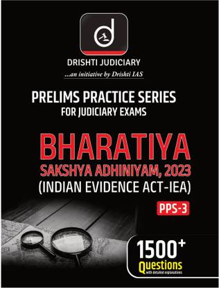 DRISHTI Judiciary PPS 3 Bharatiya Sakshya Adhiniyam 2023 | Indian Evidence Act IEA Prelims Books