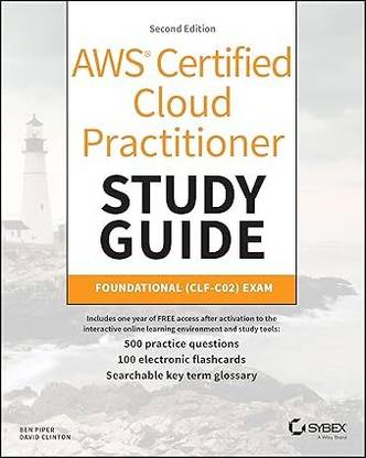 AWS Certified Cloud Practitioner Study Guide: Foundational (CLF-C02) Exam
