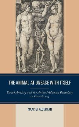 The Animal at Unease with Itself