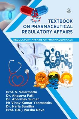 TEXTBOOK ON PHARMACEUTICAL REGULATORY AFFAIRS - REGULATORY AFFAIRS OF PHARMACEUTICALS