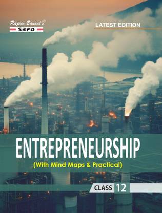 Entrepreneurship With Practical Class XII (Based On NCERT )