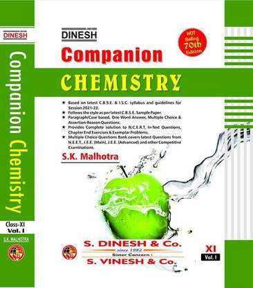 Dinesh Companion Chemistry Class- XI (Vol. I, Vol.II) (Session-2021-22) (As per Latest CBSE & ISC Syllabus and Guidelines)