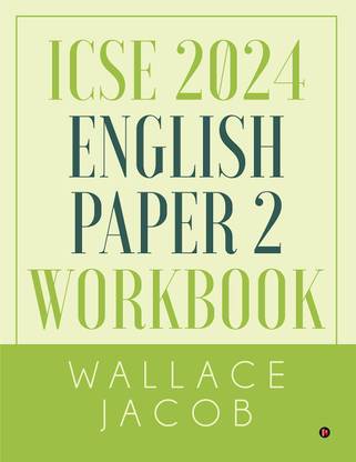 ICSE 2024 English Paper 2 Workbook