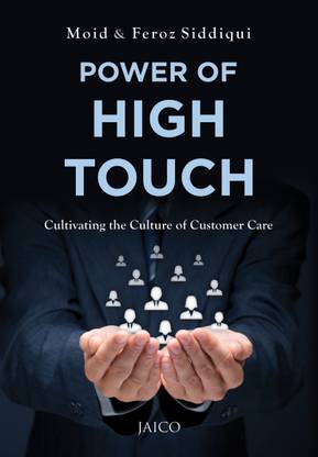 Power of High Touch  - Cultivating the Culture of Customer Care