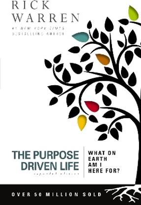 The Purpose Driven Life