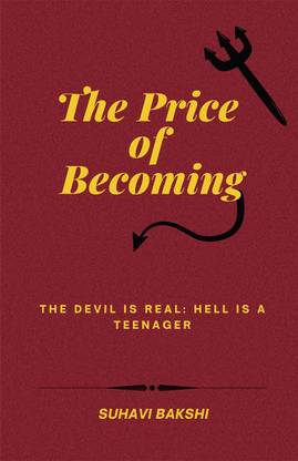 The Price of Becoming