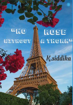 No Rose Without a Thorn