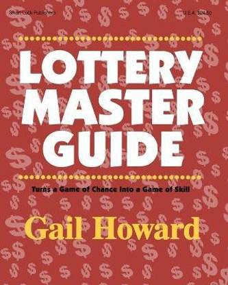 Lottery Master Guide  - Turn a Game of Chance Into a Game of Skill
