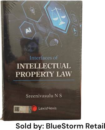 Interfaces Of Intellectual Property Law | 1st Edition 2025 | LexisNexis