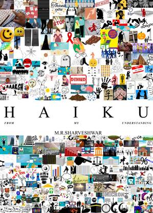 HAIKU: FROM MY UNDERSTANDING