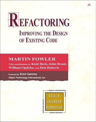 Refactoring: Improving the Design of Existing Code, 1e
