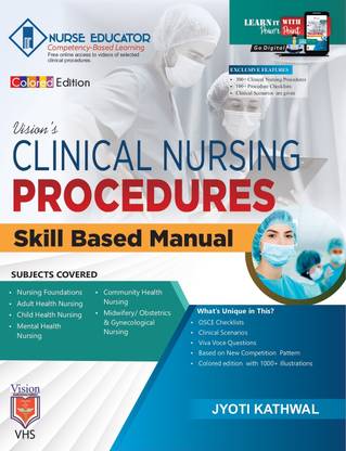 CLINICAL NURSING
PROCEDURES
Skill Based Manual