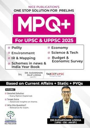 Nice Publication: MPQ+ for UPSC & UPPSC 2025 Based on Current Affairs + Static + PYQs - by Suadrshan Lodha of Target UPSC