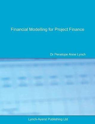 Financial Modelling for Project Finance