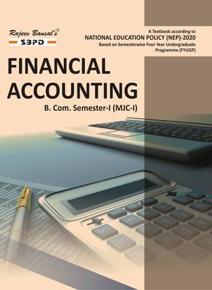 NEP Financial Accounting  - B.Com 1st Sem MJC -1 1 Edition