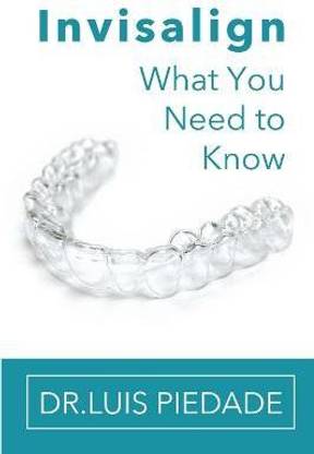 Invisalign: What You Need to Know