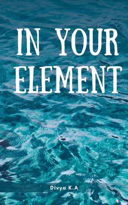 In Your Element