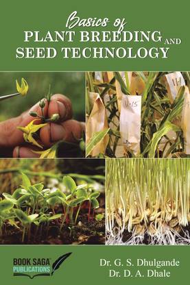 Basics of Plant breeding and Seed Technology