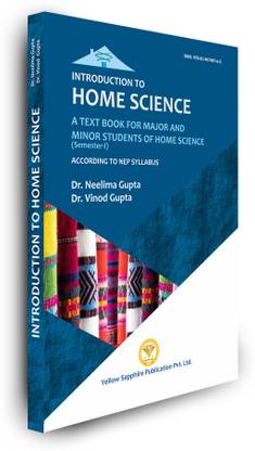 Introduction to Home Science-A text Book for Major and Minor Students of Home Science  - INTRODUCTION TO HOME SCIENCE