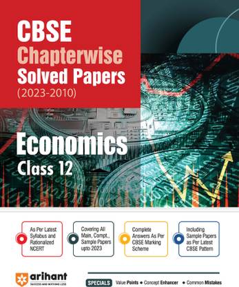 CBSE CHAPTERWISE SOLVED PAPER ECONOMICS CLASS 12th (Edition12) Thirteenth Edition