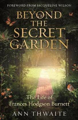 Beyond the Secret Garden