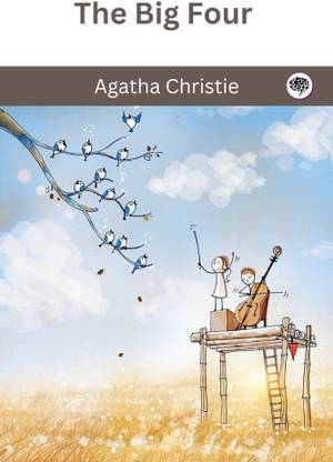 The Big Four (Hercule Poirot, #4)