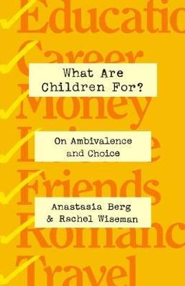 What Are Children For?
