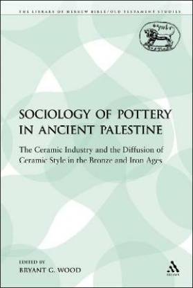 The Sociology of Pottery in Ancient Palestine