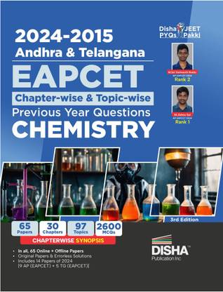 2024 - 2015 Andhra & Telangana EAPCET Chapter-wise & Topic-wise Previous Year Solved Papers Chemistry 3rd Edition| PYQs Question Bank | For 2025 Engineering Exams | 1700+ MCQs